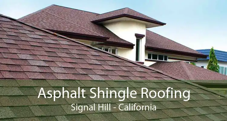 Asphalt Shingle Roofing Signal Hill - California